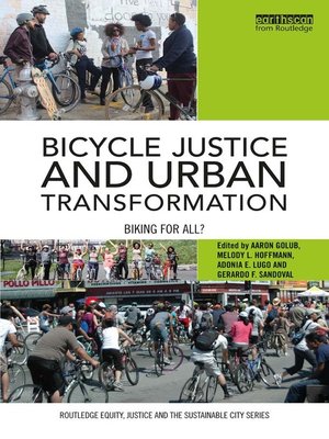 cover image of Bicycle Justice and Urban Transformation